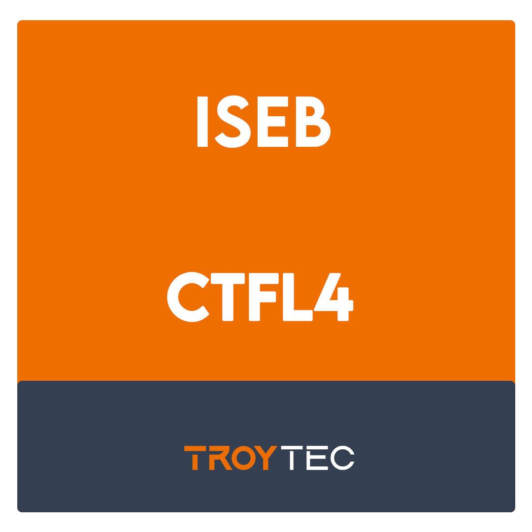 CTFL4-ISTQB© Certified Tester Foundation Level 4.0 Exam