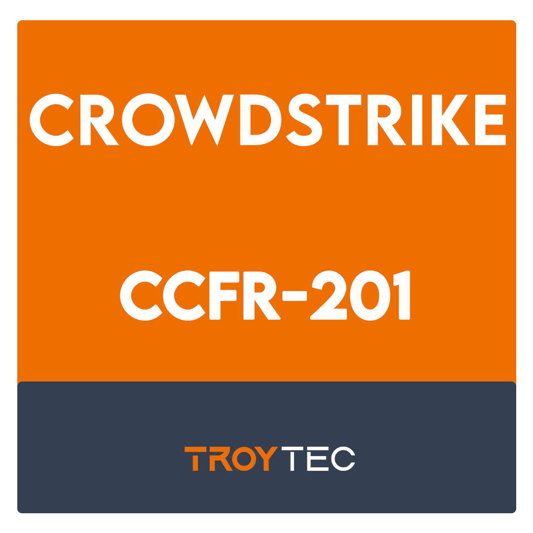 CCFR-201-CrowdStrike Certified Falcon Responder Exam