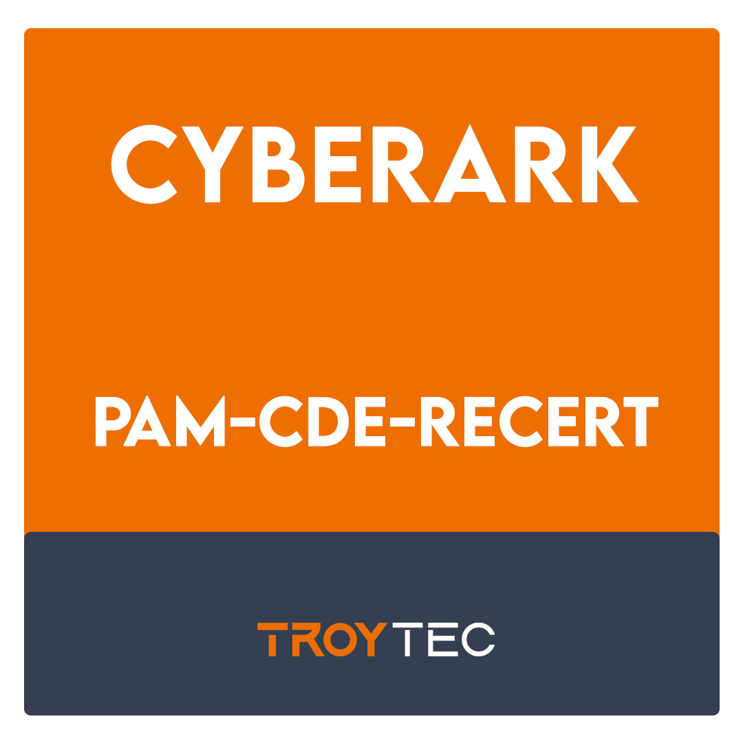 PAM-CDE-RECERT-CyberArk CDE Recertification Exam