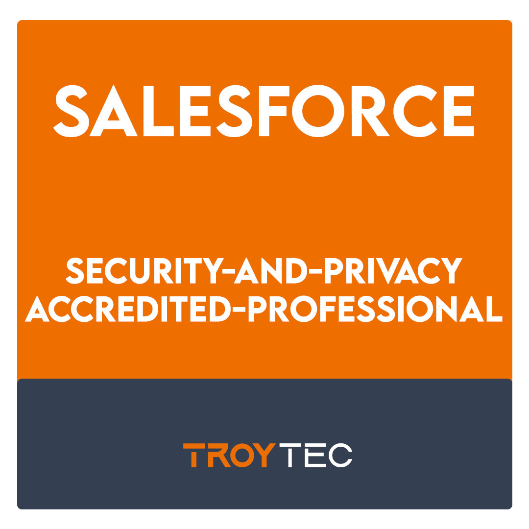 Security-and-Privacy-Accredited-Professional-Salesforce Security and Privacy Accredited Professional Exam