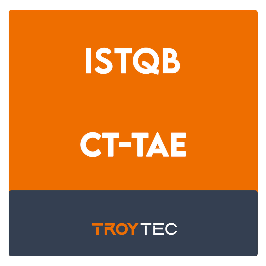 CT-TAE-ISTQB Certified Tester Test Automation Engineer Exam