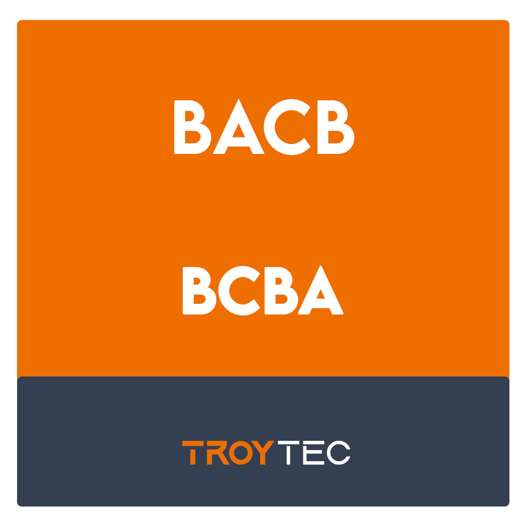 BCBA-Board Certified Behavior Analyst Exam