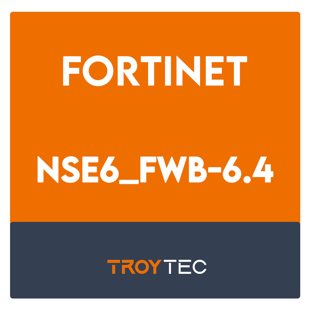 NSE6_FWB-6.4-Fortinet NSE 6 - FortiWeb 6.4 Exam