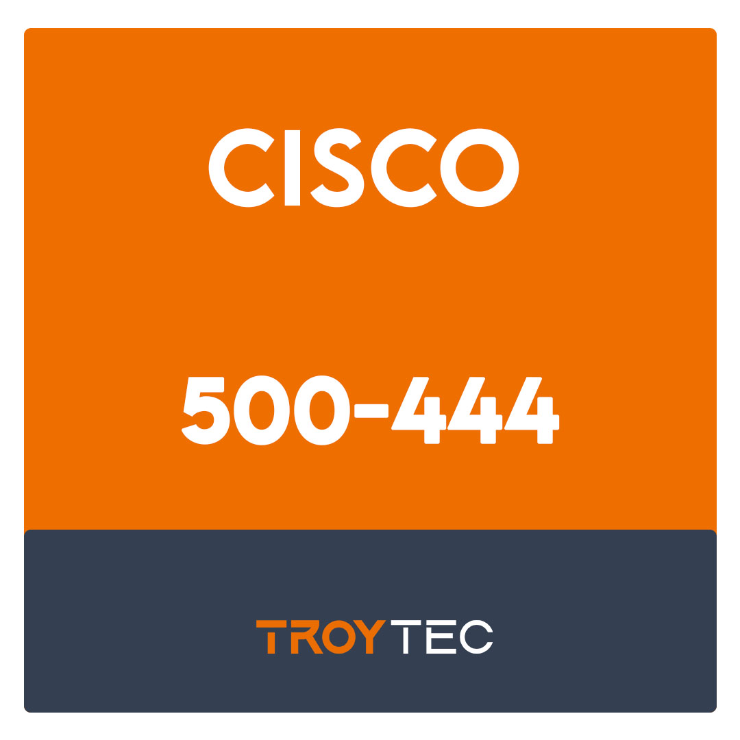 500-444-Cisco Contact Center Enterprise Implementation and Troubleshooting Exam