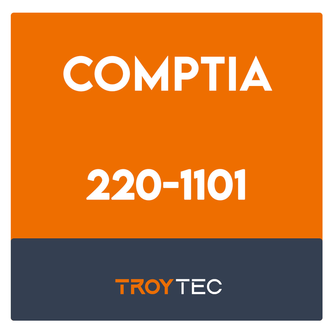 220-1101-CompTIA A+ Exam