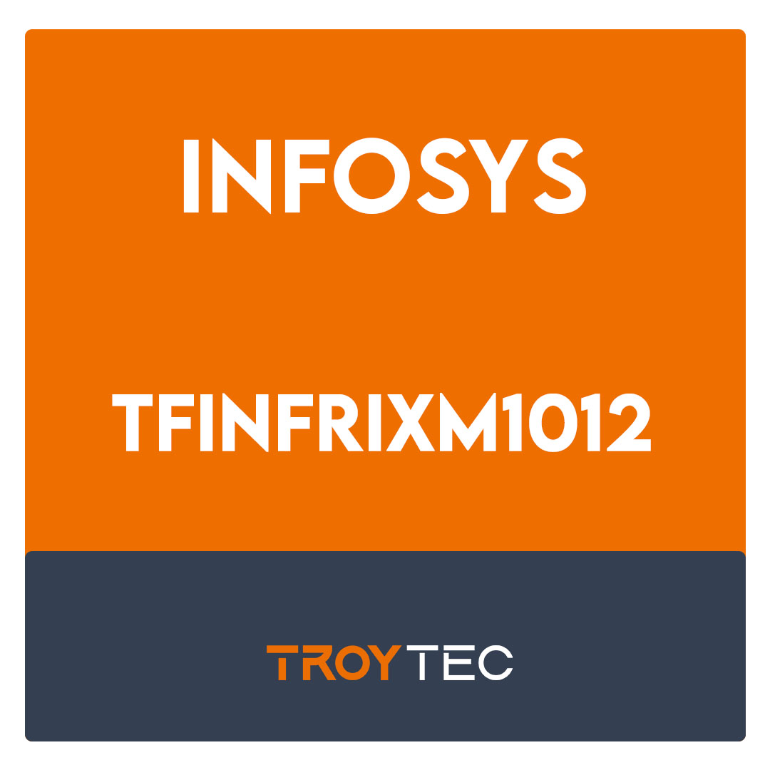 TFINFRIXM1012-AS-TFINFRIXM1012-FTX100 Finacle Integration Technical Exam