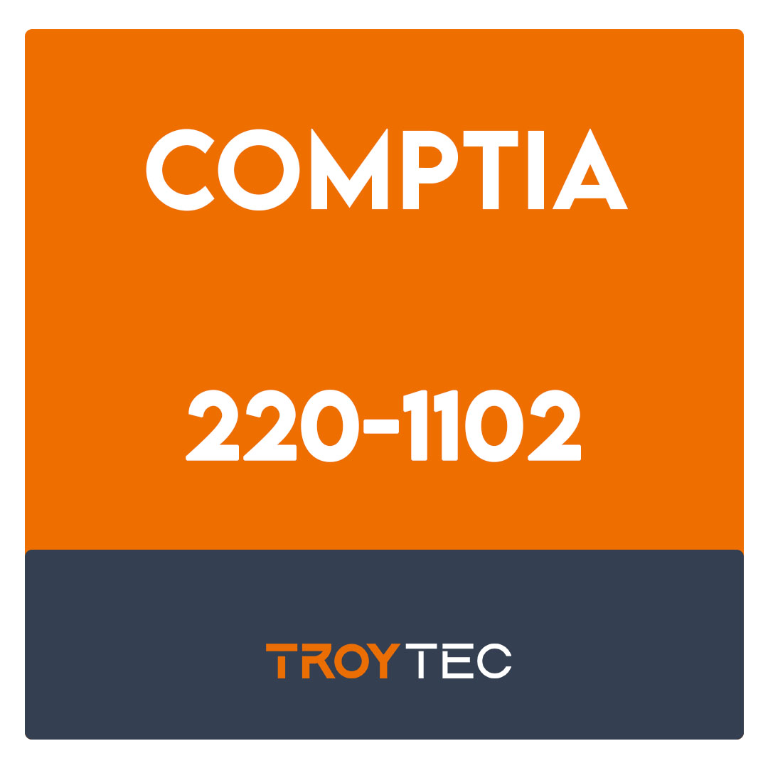 220-1102-CompTIA A+ (Core 2) Exam