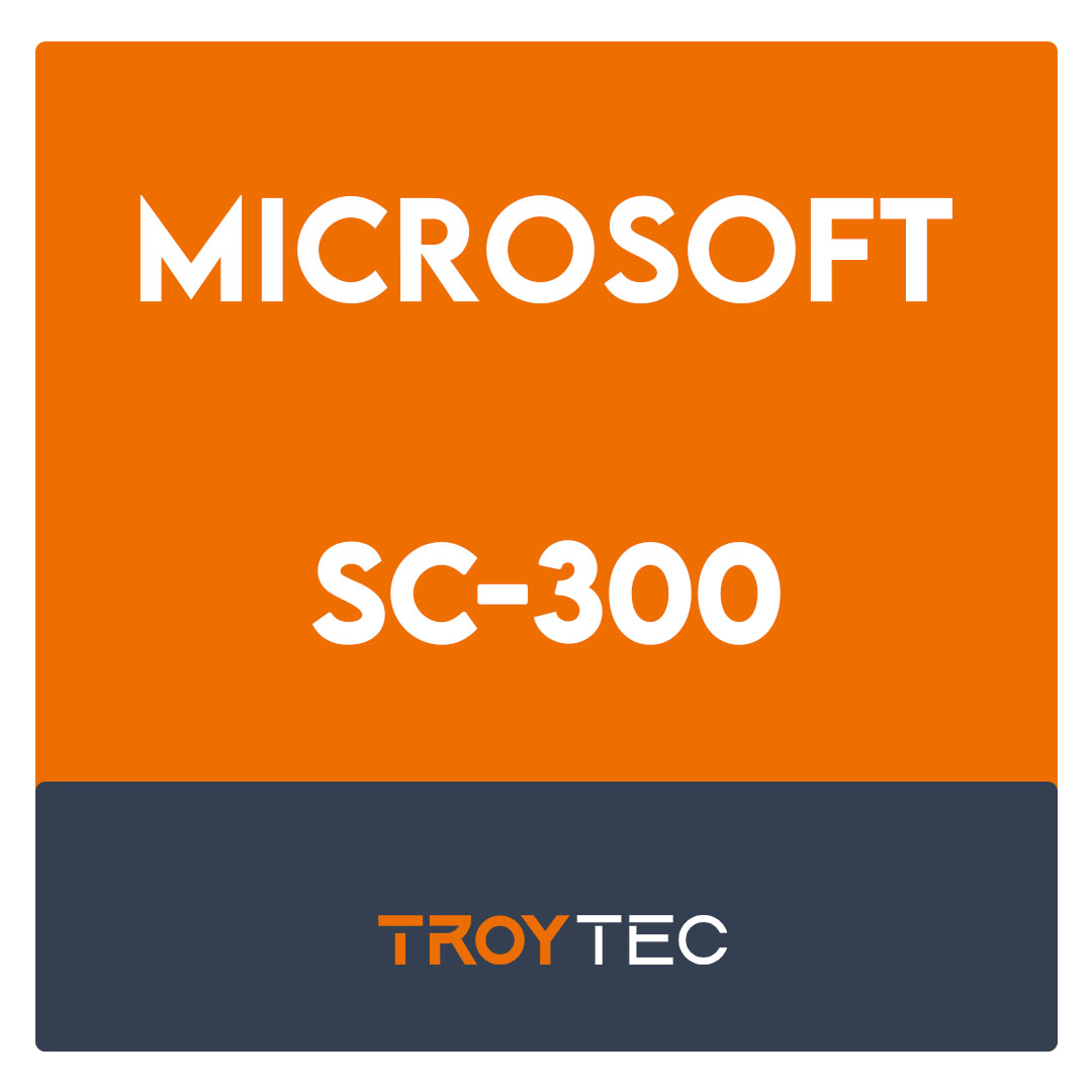 SC-300-Microsoft Identity and Access Administrator Exam