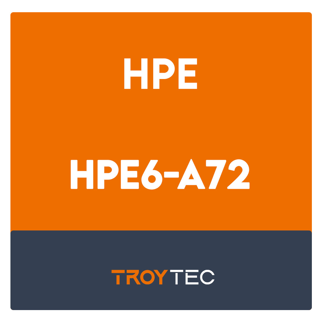 HPE6-A72-Aruba Certified Switching Associate Exam