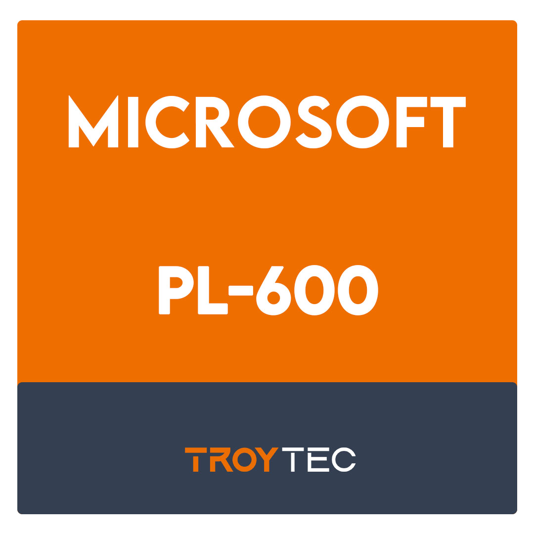 PL-600-Microsoft Power Platform Solution Architect Exam