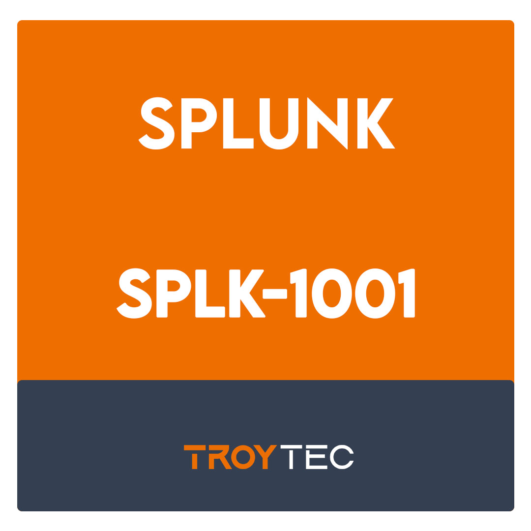 SPLK-1001-Splunk Core Certified User Exam