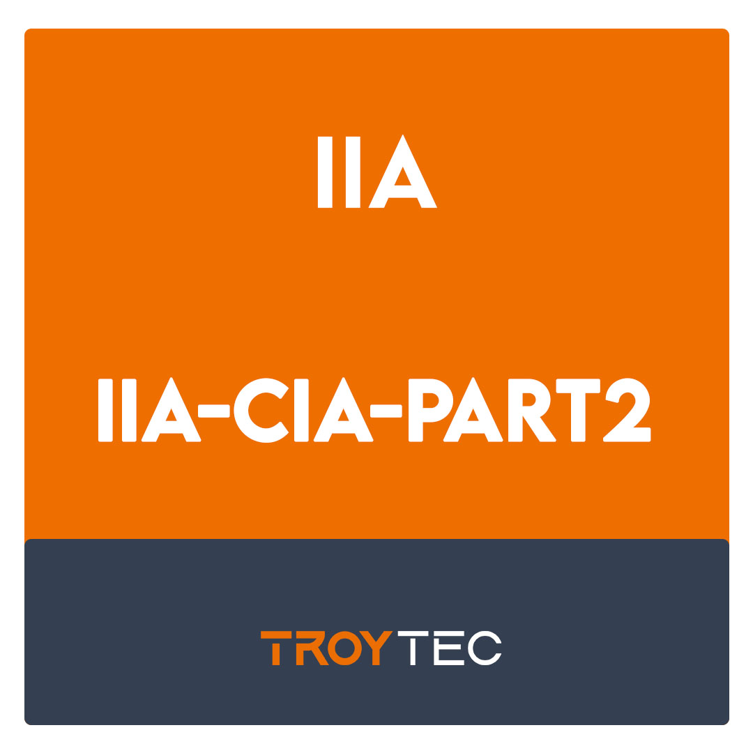 IIA-CIA-Part2-Certified Internal Auditor - Part 2, Conducting the Internal Audit Engagement Exam