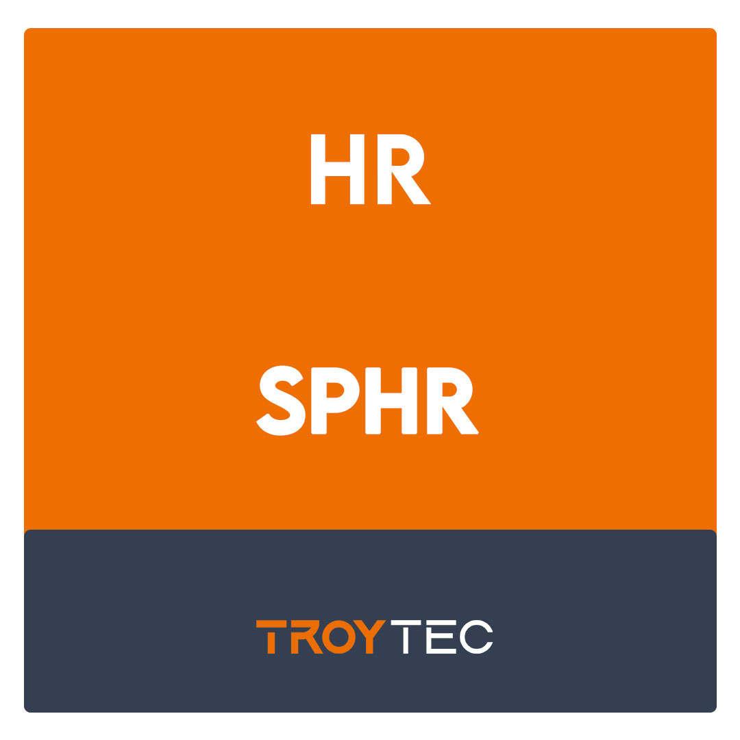 SPHR-Senior Professional in Human ResourcesÂ® Exam