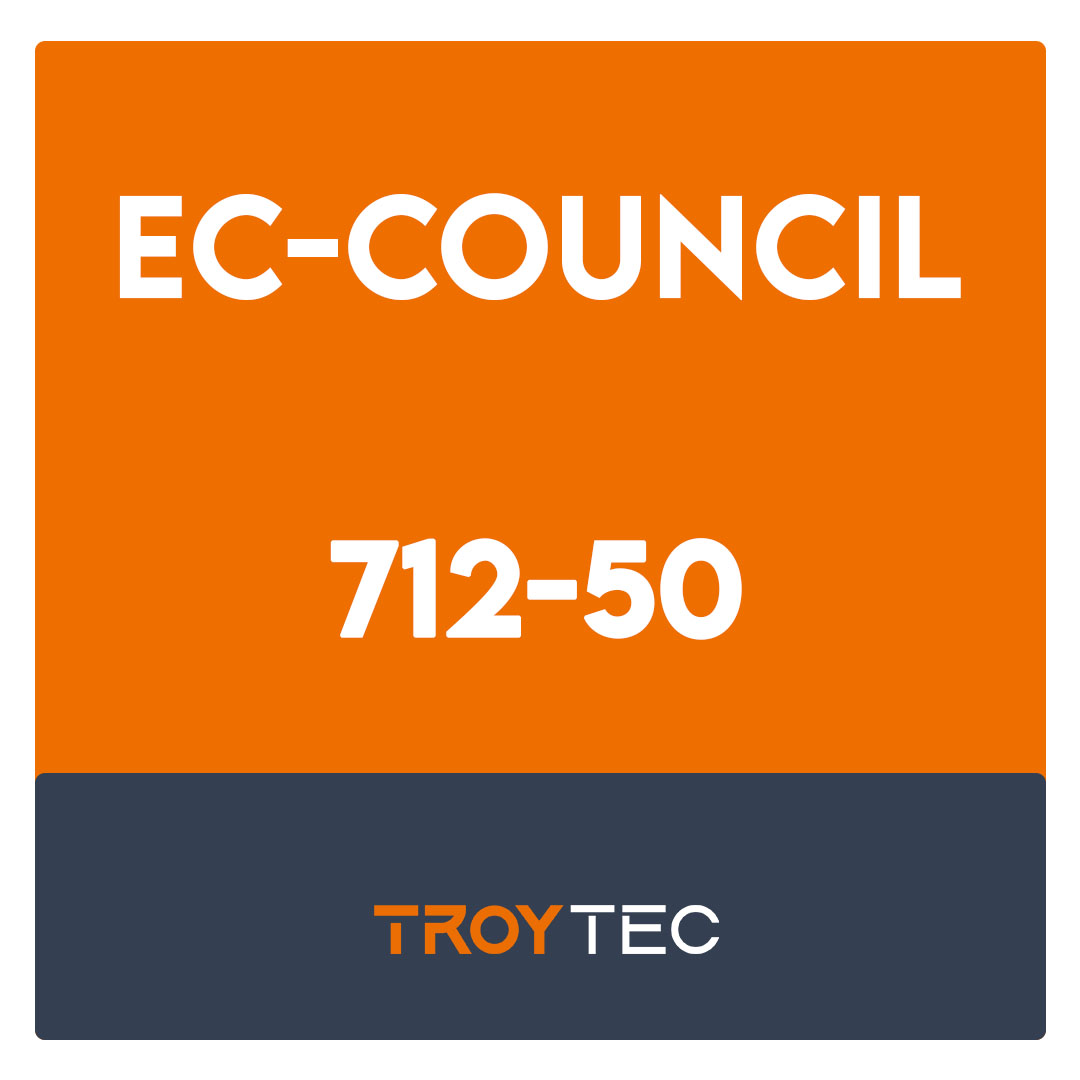 712-50-EC-Council Certified CISO (CCISO) Exam