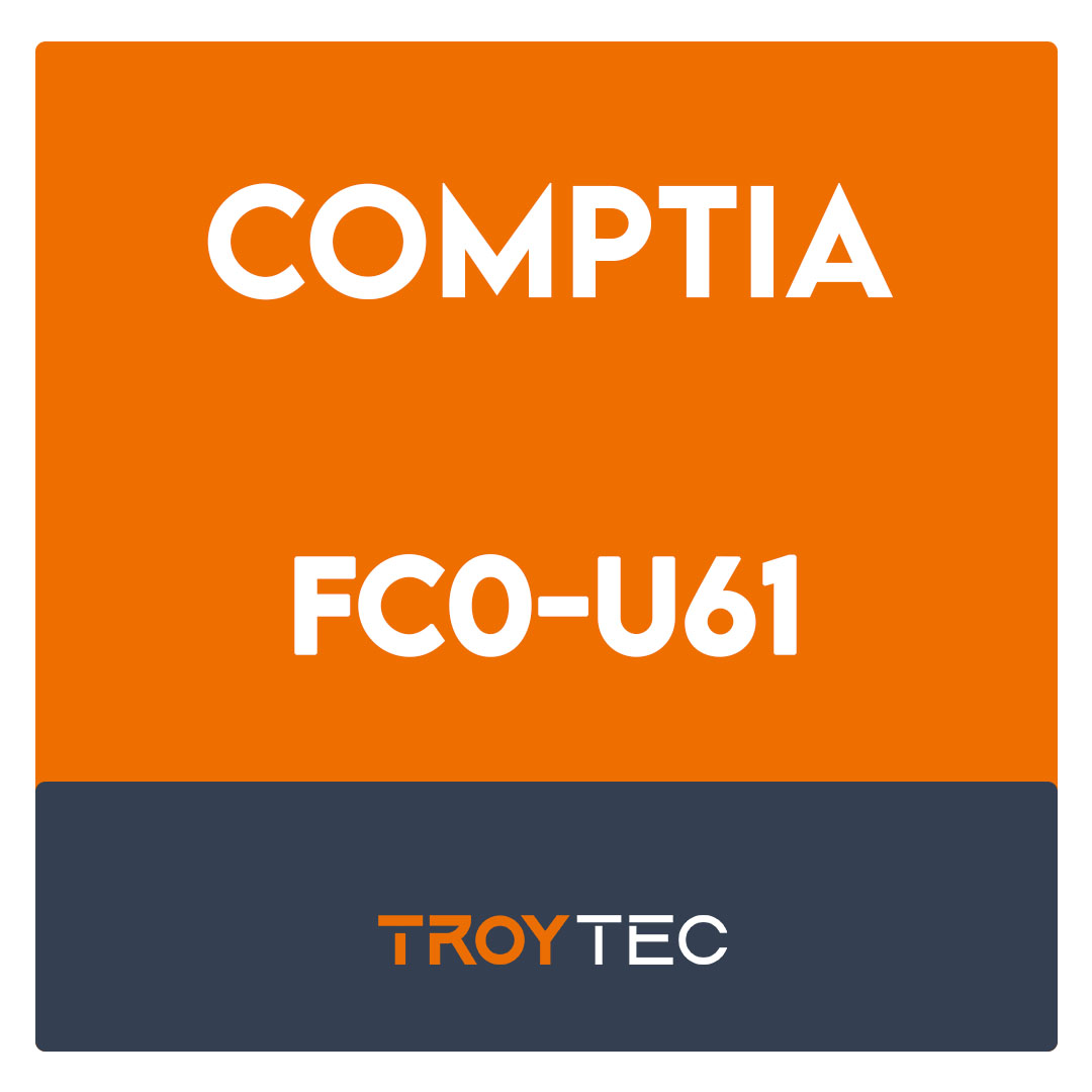 FC0-U61-CompTIA IT Fundamentals+ Certification Exam