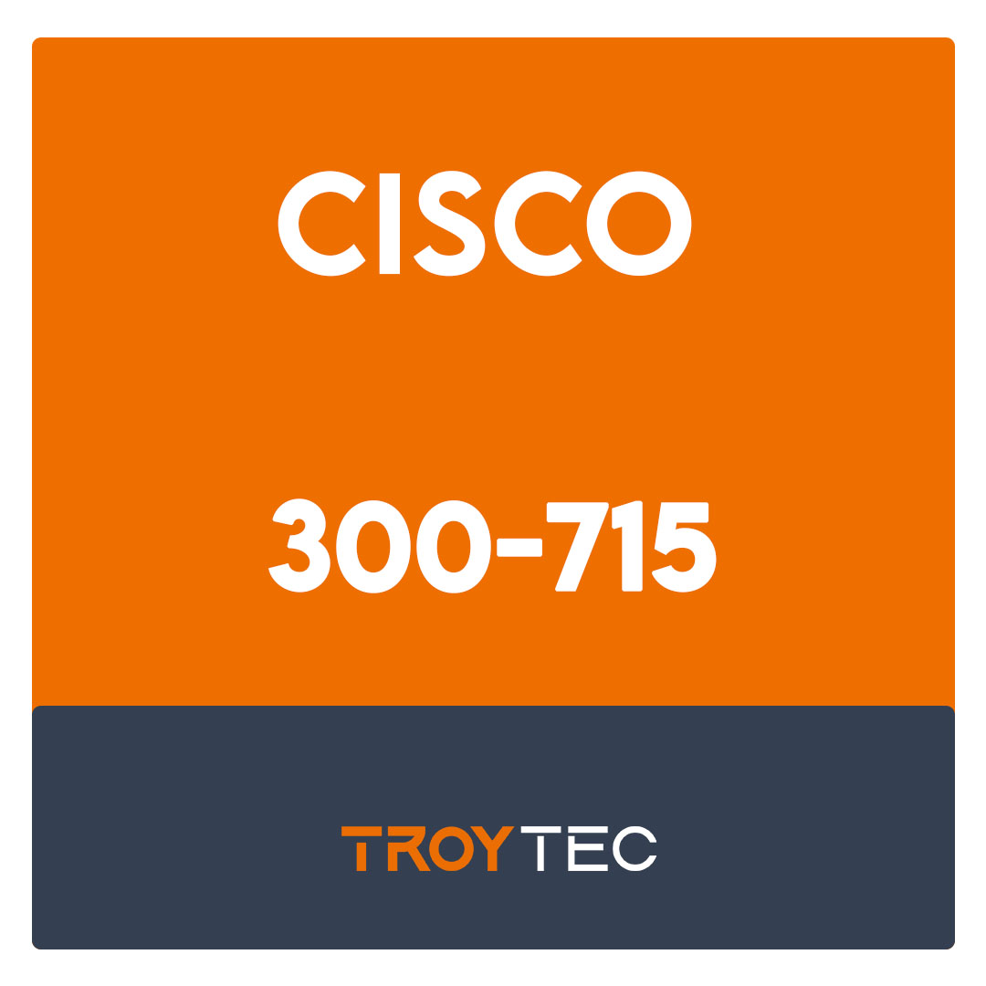 300-715-Implementing and Configuring Cisco Identity Services Engine (SISE) Exam