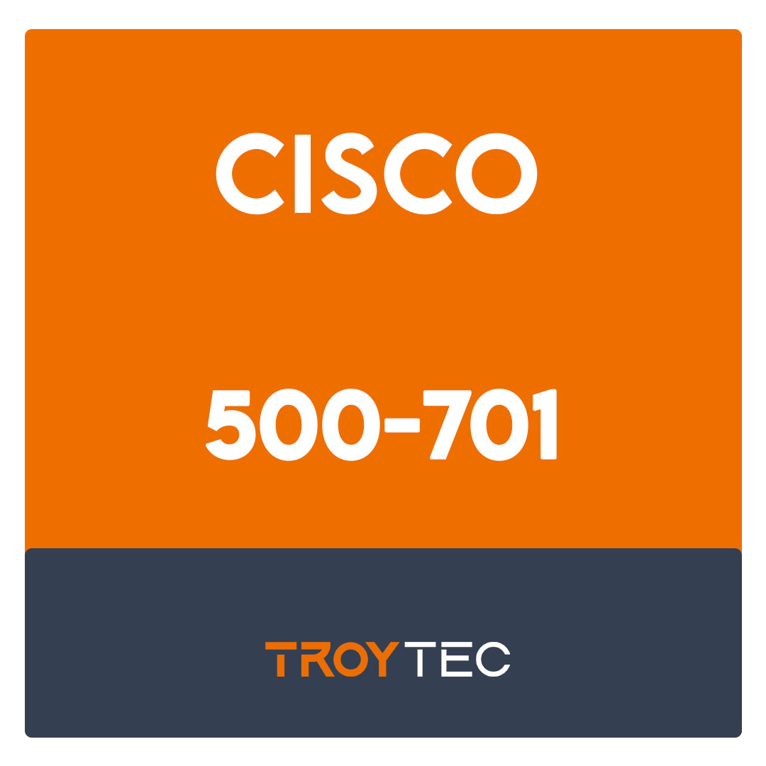 500-701-Cisco Video Infrastructure Design Exam