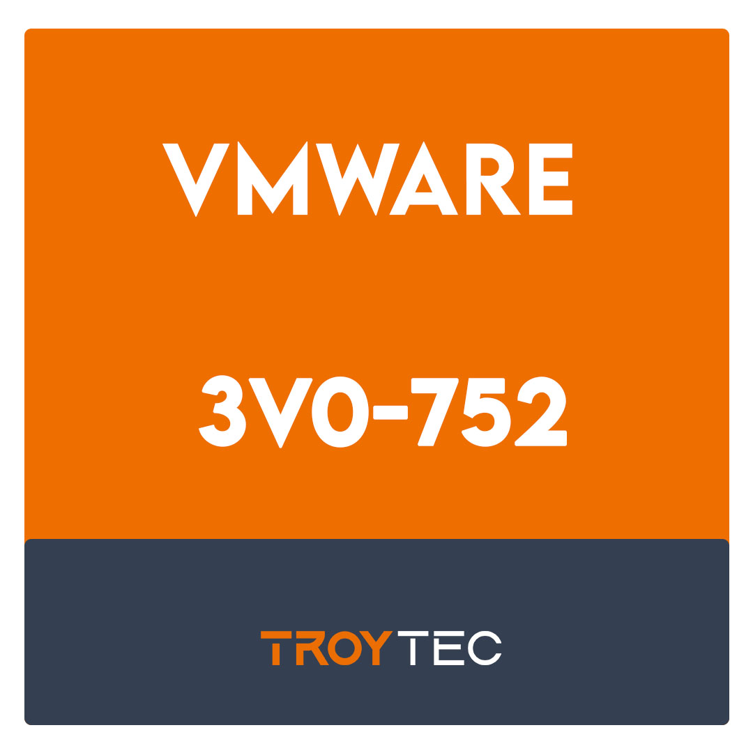 3V0-752-VMware Certified Advanced Professional 7 - Desktop and Mobility Design Exam