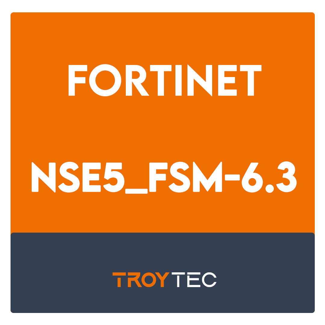 NSE5_FSM-6.3-Fortinet NSE 5 - FortiSIEM 6.3 Exam