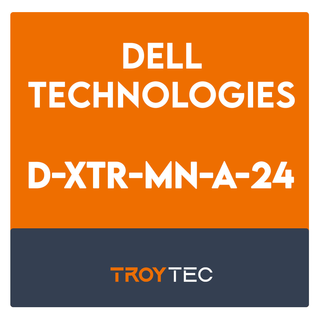 D-XTR-MN-A-24-Dell XtremIO Maintenance Achievement Exam