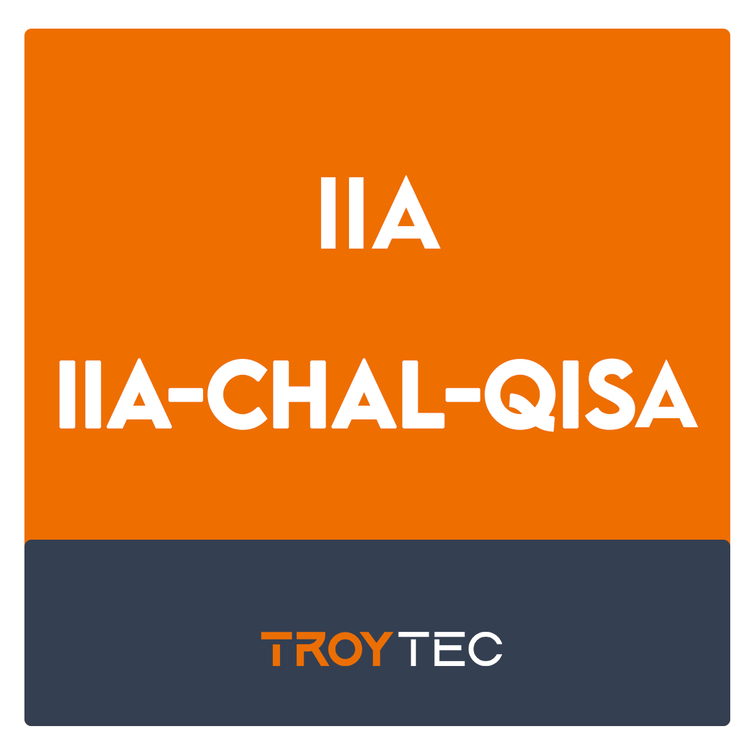 IIA-CHAL-QISA-Qualified Info Systems Auditor CIA Challenge Exam